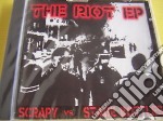 Scrapy Vs. Stage Bottles - The Riot Ep