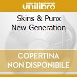 Skins & Punx New Generation cd