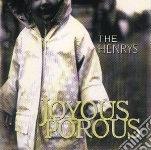 Henrys (The) - Joyous Porous cd musicale di HENRYS