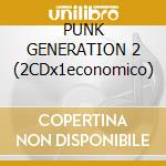 PUNK GENERATION 2 (2CDx1economico) cd