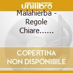 Malahierba - Regole Chiare... Risultati Incerti cd