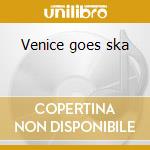 Venice goes ska cd