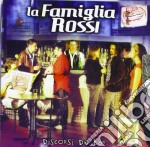Famiglia Rossi (La) - Discorsi Da Bar