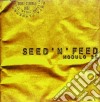 Seed'n'feed - Modulo 25 cd