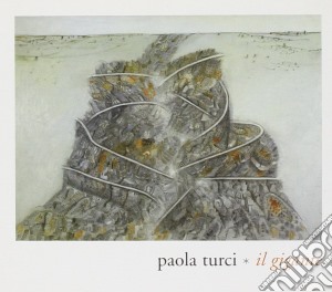 Paola Turci - Il Gigante cd musicale di Paola Turci