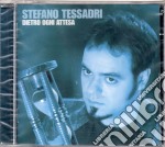 Stefano Tessadri - Dietro Ogni Attesa