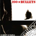 200 Bullets - 10 Minuti Di Panico cd