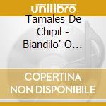 Tamales De Chipil - Biandilo' O Chavo'
