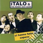 Italo & Ronny Boy Band - Ci Hanno Fatto Sapere
