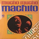 Machito E His Orchestra - Mucho Mucho Machito