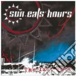 Sun Eats Hours - The Last Ones cd