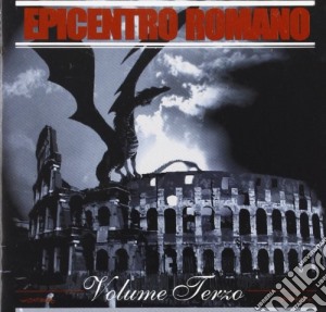 Epicentro Romana Volume Terzo / Various cd musicale di AA.VV.