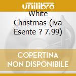 White Christmas (iva Esente ? 7.99) cd