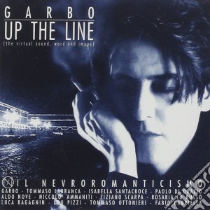 Garbo - Up The Line cd musicale di GARBO