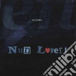 Spleen - Nun Lover! cd