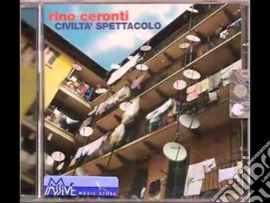 Rino Ceronti - Civilta' Spettacolo cd musicale di RINO CERONTI