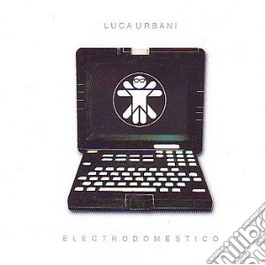 Luca Urbani - Electrodomestico cd musicale di URBANI LUCA (SOERBA)