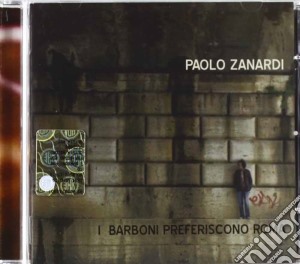 Paolo Zanardi - I Barboni Preferiscono Roma cd musicale di ZANARDI PAOLO