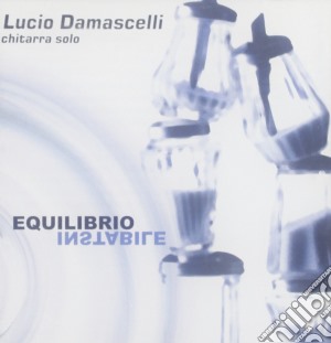 Lucio Damascelli - Equilibrio cd musicale di DAMASCELLI LUCIO