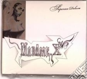Madame X - Supersex Deluxe cd musicale di MADAME X