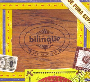 Bilingue - En El Medio De To cd musicale di BILINGUE