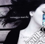 Veronica Marchi - L Acqua Del Mare Non Si Puo Bere
