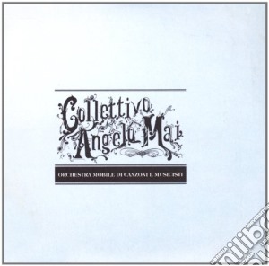 Collettivo Angelo Ma - Volume 1 cd musicale di COLL. ANGELO MAI