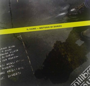 Il Cane - Metodo Di Danza cd musicale di IL CANE