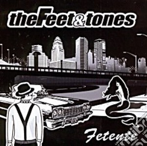 Feet & Tones - Fetente cd musicale di FEET & TONES