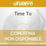 Time To cd
