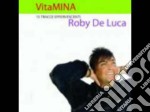 Roby De Luca - Vitamina