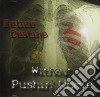Without Pushing Uncle - Felice Destino cd
