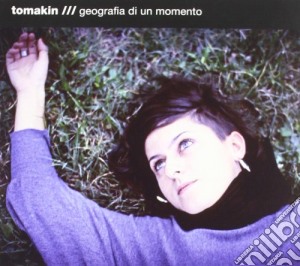 Tomakin - Geografia Di Un Momento cd musicale di Tomakin