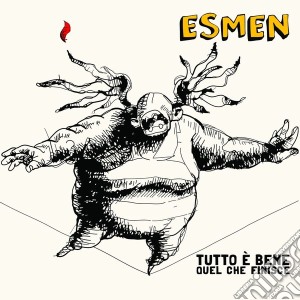 Esmen - Tutto EBene Quel Che Finisce cd musicale di Esmen