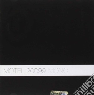 Motel 20099 - Mono cd musicale di Motel 20099
