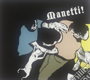 Manetti - Manetti cd musicale di Manetti