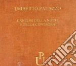 Umberto Palazzo - Canzoni Della Notte E Della Controra cd