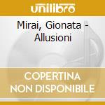 Mirai, Gionata - Allusioni cd musicale di Gionata Mirai