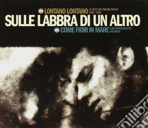 Sulle Labbra Di Un Altro / Various (2 Cd) cd musicale di Artisti Vari