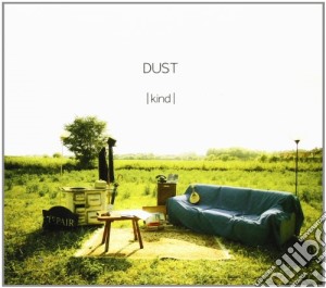 Dust - Kind cd musicale di Dust