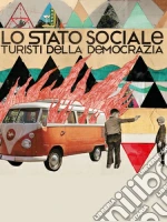 Stato Sociale (Lo) - Turisti Della Democrazia cd