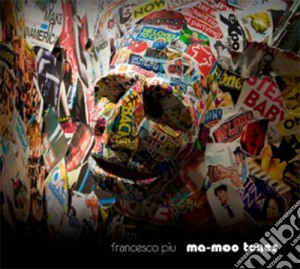 Francesco Piu - Ma-moo Tones cd musicale di FRANCESCO PIU'