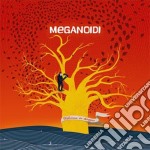 Meganoidi - Welcome In Disagio