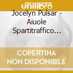 Jocelyn Pulsar - Aiuole Spartitraffico Coltivate A Grano cd
