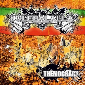 Jolebalalla - Themocracy cd musicale di Jolebalalla