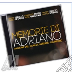 Memorie Di Adriano - Canzoni Del Clan Di Adriano Celentano cd musicale di Artisti Vari