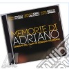 Memorie Di Adriano - Canzoni Del Clan Di Adriano Celentano cd