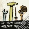 Stato Sociale (Lo) - Welfare Pop cd