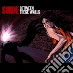 Shide - Between These Walls