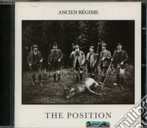 Ancien Regime - The Position cd musicale di Regime Ancient
